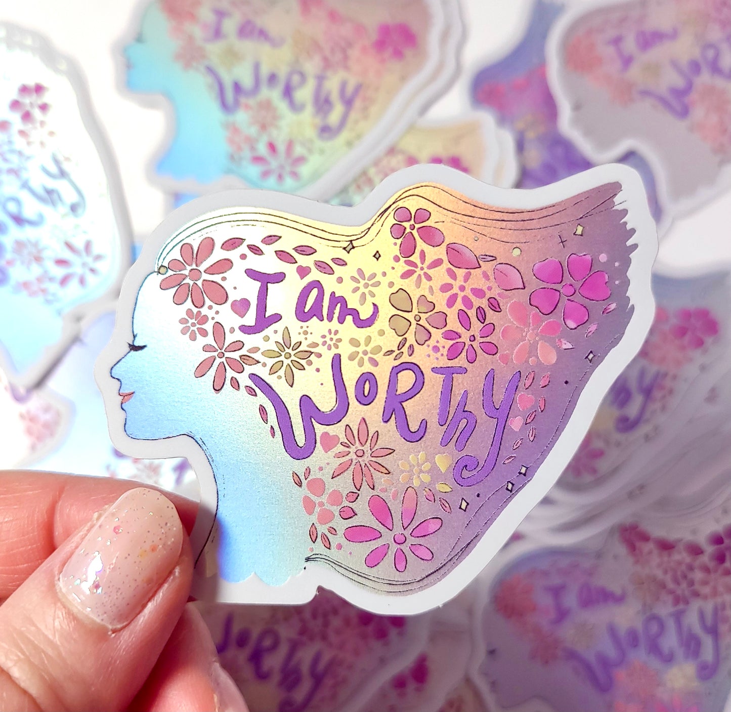 You Are Worthy Holo Sticker - Matte