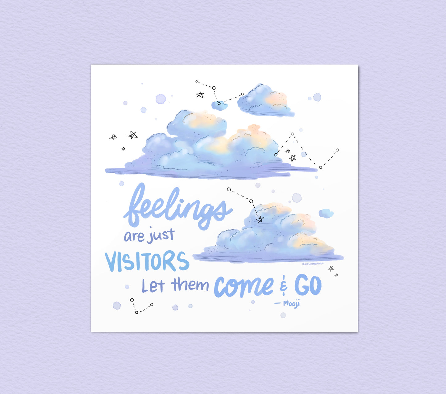 Feelings Are Visitors - Art Print