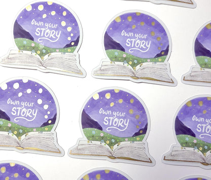 Own Your Story Sticker - Matte Gold