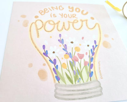 Being You is Your Power - Art Print